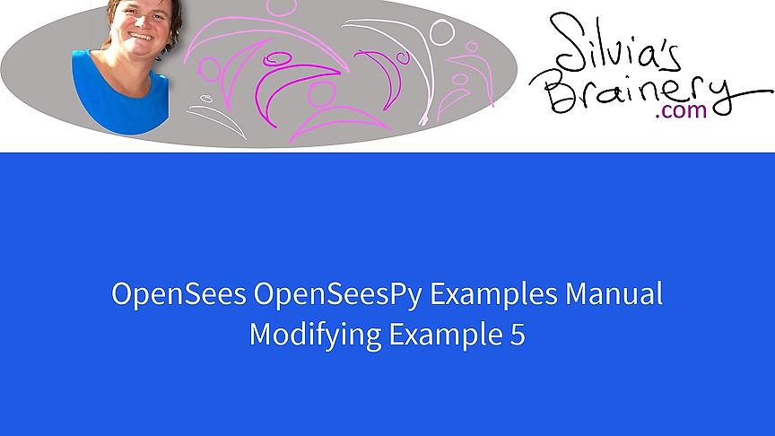 OpenSees Examples Manual Video 10 Modifing Example 5